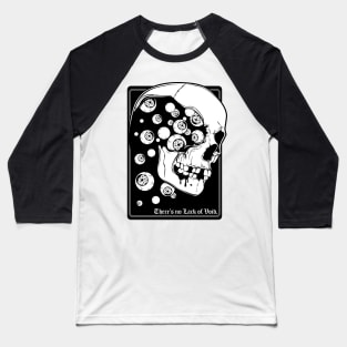 There's no Lack of Void Baseball T-Shirt